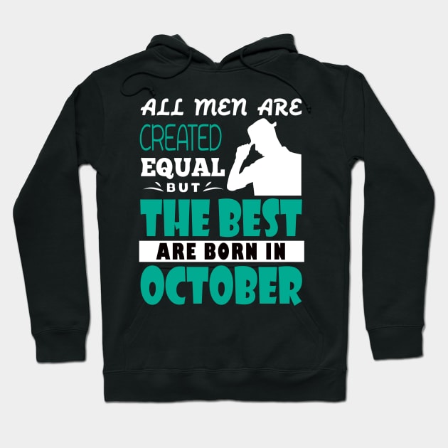 The best born in october Hoodie by martinyualiso